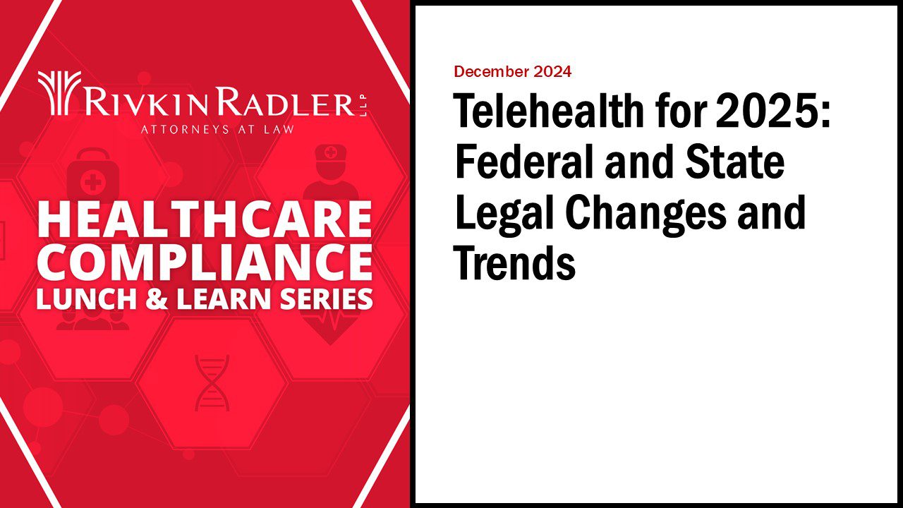 Telehealth for 2025: Federal and State Legal Changes and Trends thumbnail